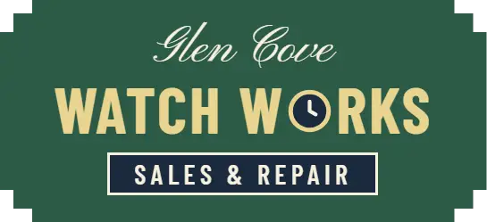 Glen Cove Watch Works, Sales & Repair